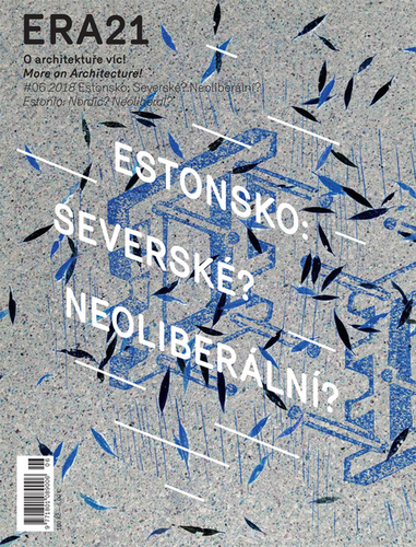 ERA21 #06/2018 Estonia: Nordic? Neoliberal?